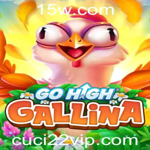 Jogo GoHighGallina: Aventuras e Estratégias para 2023